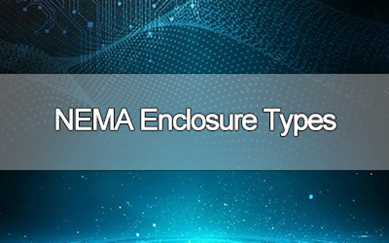 NEMA Enclosure Types